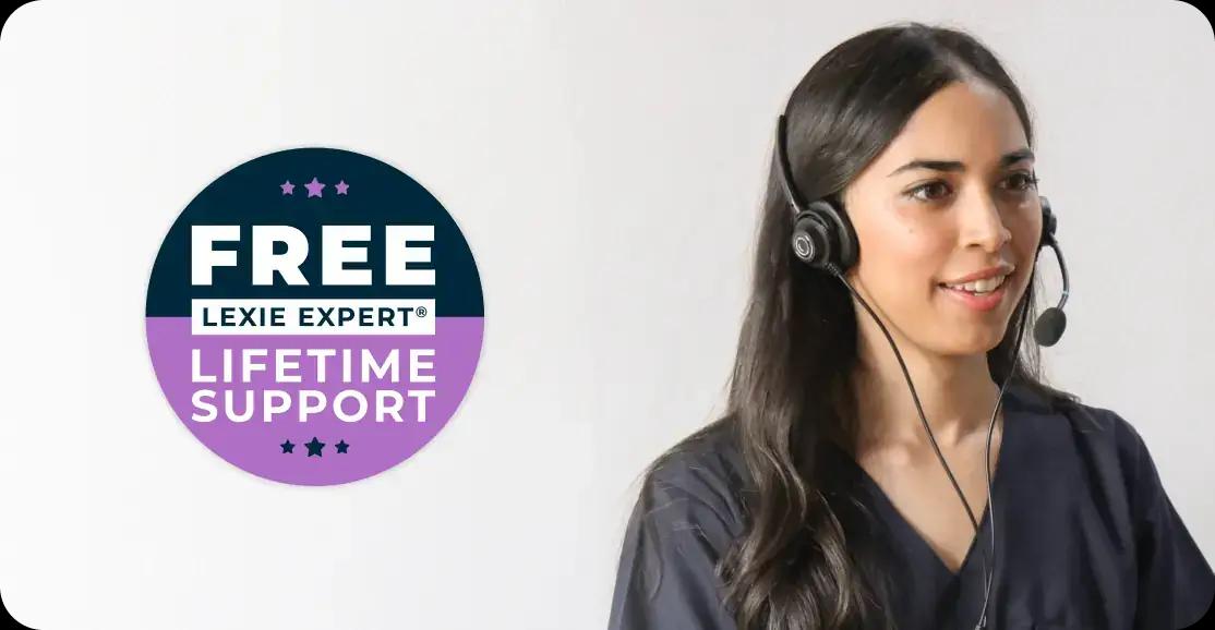 Free lifetime support with a Lexie expert