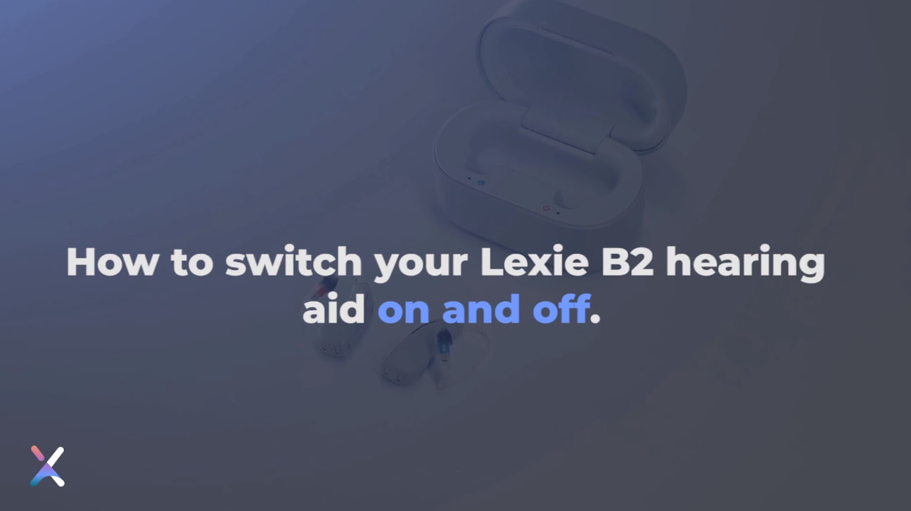 How to switch your Lexie B2 hearing aid on and off.